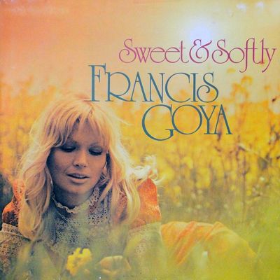 دانلود آلبوم موسیقی Sweet & Softly توسط Francis Goya