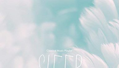 دانلود آلبوم موسیقی Classical Music Playlist Sleep توسط Chris Snelling