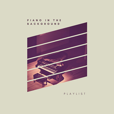 دانلود آلبوم موسیقی Piano in the Background Playlist توسط Chris Snelling