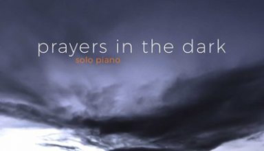 دانلود آلبوم موسیقی Prayers in the Dark توسط Adam Andrews