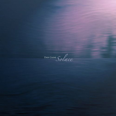 دانلود آلبوم موسیقی Solace توسط Dan Caine