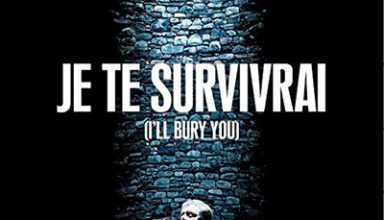 دانلود موسیقی متن فیلم Je Te Survivrai – توسط Stephen Warbeck