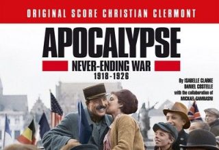 دانلود موسیقی متن سریال Apocalypse Never-Ending War 1918-1926