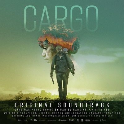 دانلود موسیقی متن فیلم Cargo