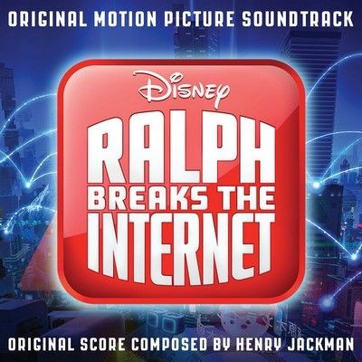 دانلود موسیقی متن فیلم Ralph Breaks the Internet