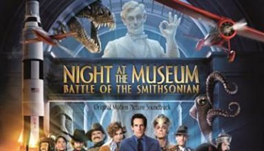 دانلود موسیقی متن فیلم Night At The Museum: Battle Of The Smithsonian – توسط Alan Silvestri