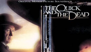 دانلود موسیقی متن فیلم The Quick And The Dead– توسط Alan Silvestri