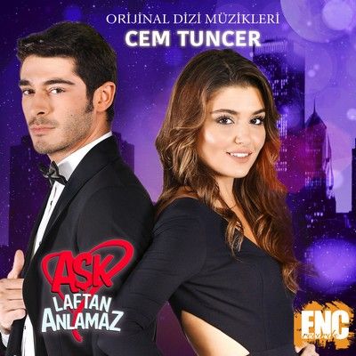 دانلود موسیقی متن سریال Aşk Laftan Anlamaz