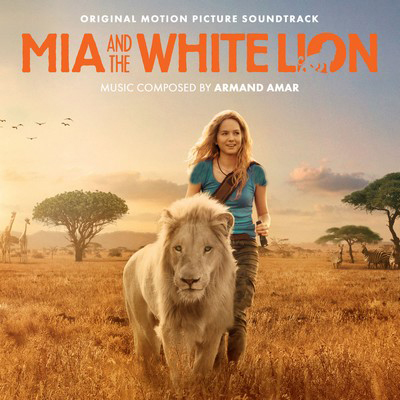 دانلود موسیقی متن فیلم Mia and the White Lion