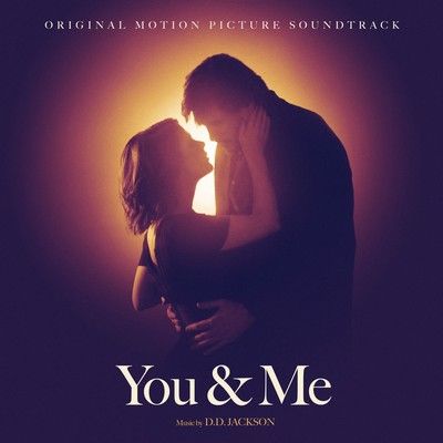 دانلود موسیقی متن فیلم You & Me