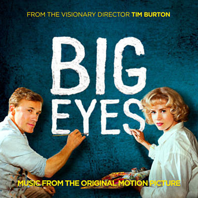 دانلود موسیقی متن فیلم Big Eyes