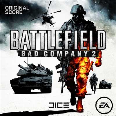 دانلود موسیقی متن بازی Battlefield: Bad Company 2 – توسط Mikael Karlsson, EA Games