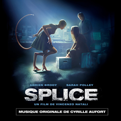دانلود موسیقی متن فیلم Splice – توسط Cyrille Aufort