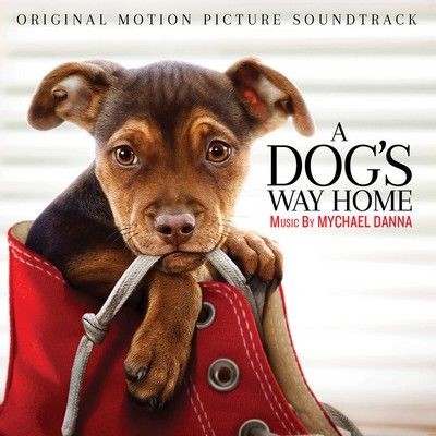 دانلود موسیقی متن فیلم A Dog's Way Home