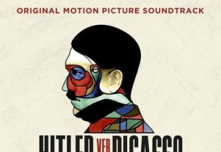 Hitler versus Picasso and the Others Soundtrack By Remo Anzovino