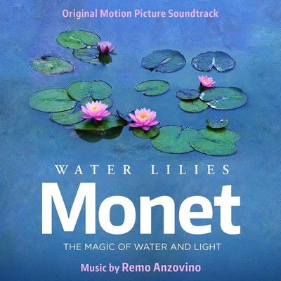 دانلود موسیقی متن فیلم Water Lilies of Monet