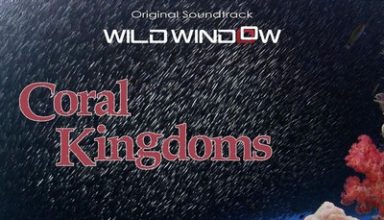 دانلود موسیقی متن فیلم Wild Window: Coral Kingdoms
