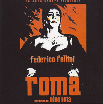 دانلود موسیقی متن فیلم Roma - Fellini's Roma – توسط Nino Rota