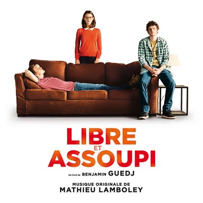 دانلود موسیقی متن فیلم Libre et assoupi