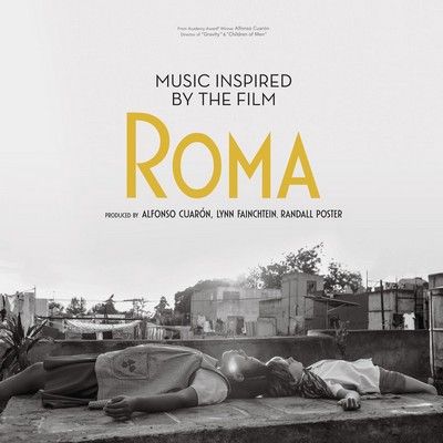 دانلود موسیقی متن فیلم Music Inspired by the Film Roma