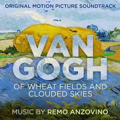 دانلود موسیقی متن فیلم Van Gogh: Of Wheat Fields and Clouded Skies