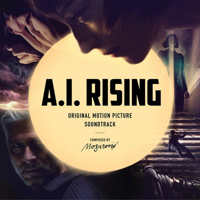 دانلود موسیقی متن فیلم A.I. Rising