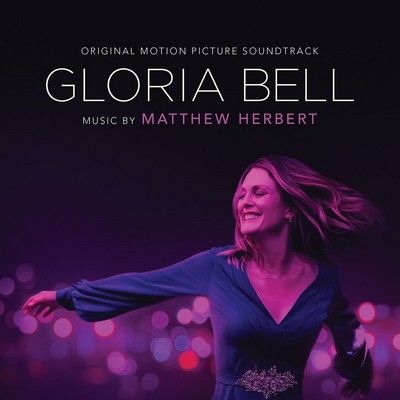 دانلود موسیقی متن فیلم Gloria Bell