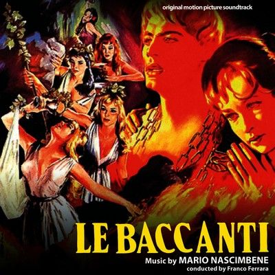 دانلود موسیقی متن فیلم Le Baccanti