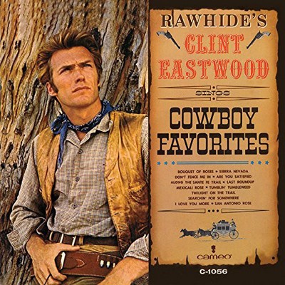 دانلود موسیقی متن فیلم Rawhide's Clint Eastwood Sings Cowboy Favorites