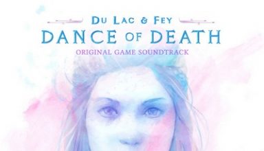 دانلود موسیقی متن بازی Dance of Death: Du Lac & Fey
