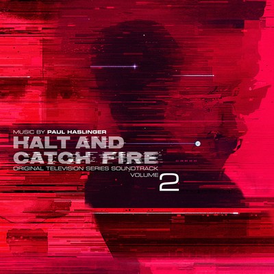 دانلود موسیقی متن سریال Halt and Catch Fire Vol.2