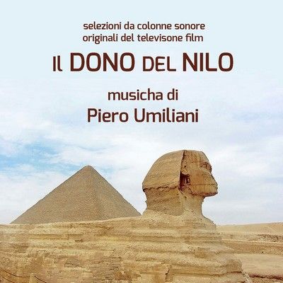 دانلود موسیقی متن سریال Il Dono Del Nilo