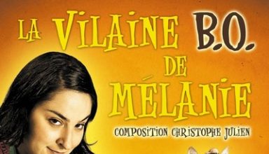 دانلود موسیقی متن فیلم La Vilaine B.O. de Mélanie