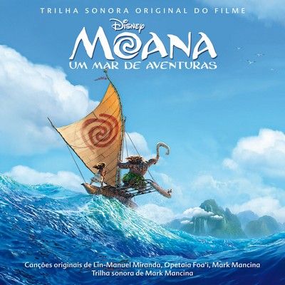 دانلود موسیقی متن فیلم Moana: um mar de aventuras