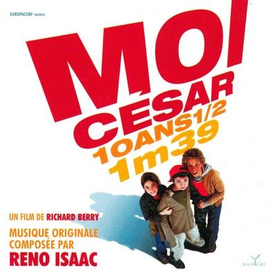 دانلود موسیقی متن فیلم Moi César, 10 ans 1/2, 1m39