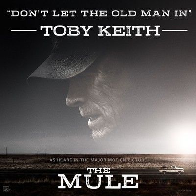 دانلود موسیقی متن فیلم The Mule: Don't Let The Old Man In