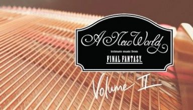 دانلود موسیقی متن بازی A New World: intimate music from FINAL FANTASY – Volume II