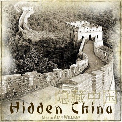 دانلود موسیقی متن فیلم Hidden China