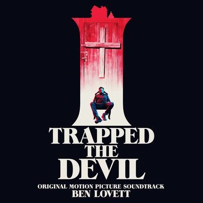 دانلود موسیقی متن فیلم I Trapped The Devil