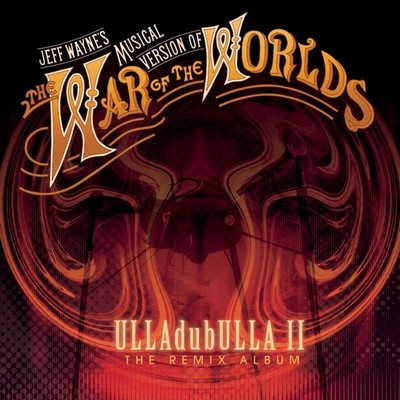 دانلود موسیقی متن فیلم The War Of The Worlds : ULLAdubULLA The Remix Album