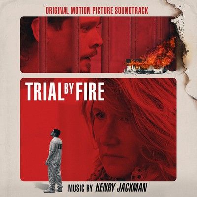 دانلود موسیقی متن فیلم Trial by Fire