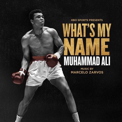 دانلود موسیقی متن فیلم What’s My Name: Muhammad Ali