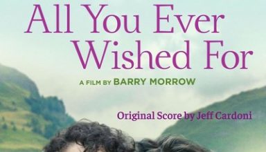 دانلود موسیقی متن فیلم All You Ever Wished For