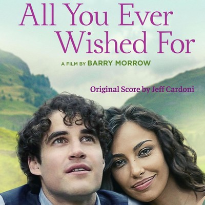 دانلود موسیقی متن فیلم All You Ever Wished For