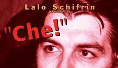 Che! Soundtrack By Lalo Schifrin