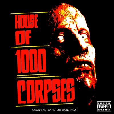 دانلود موسیقی متن فیلم House of 1000 Corpses