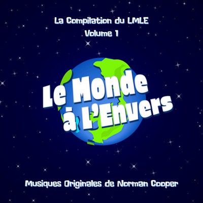 دانلود موسیقی متن سریال La compilation du monde à l'envers, Vol. 1