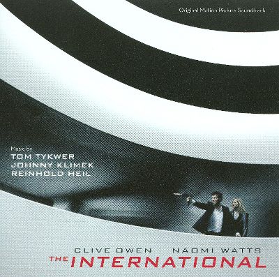 دانلود موسیقی متن فیلم The International – توسط Tom Tykwer, Johnny Klimek, Reinhold Heil