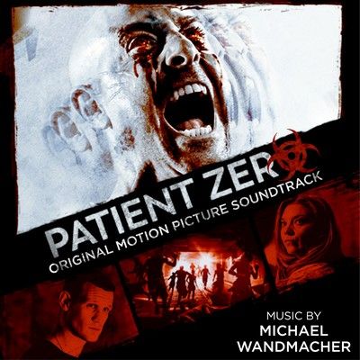 دانلود موسیقی متن فیلم Patient Zero