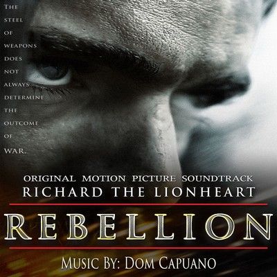 دانلود موسیقی متن فیلم Richard the Lionheart: Rebellion